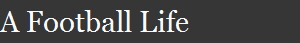A Football Life